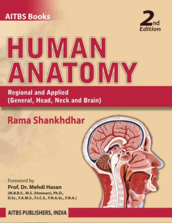Human Anatomy: Regional and Applied (General, Head, Neck and Brain), 2/Ed.